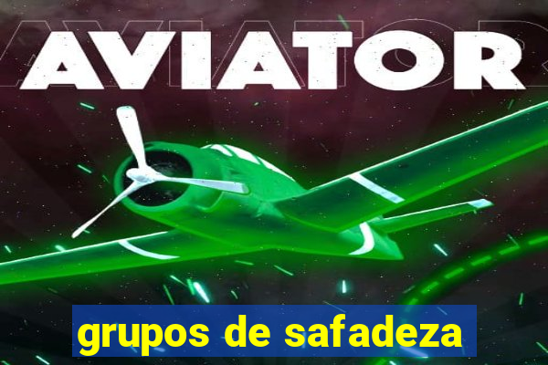 grupos de safadeza